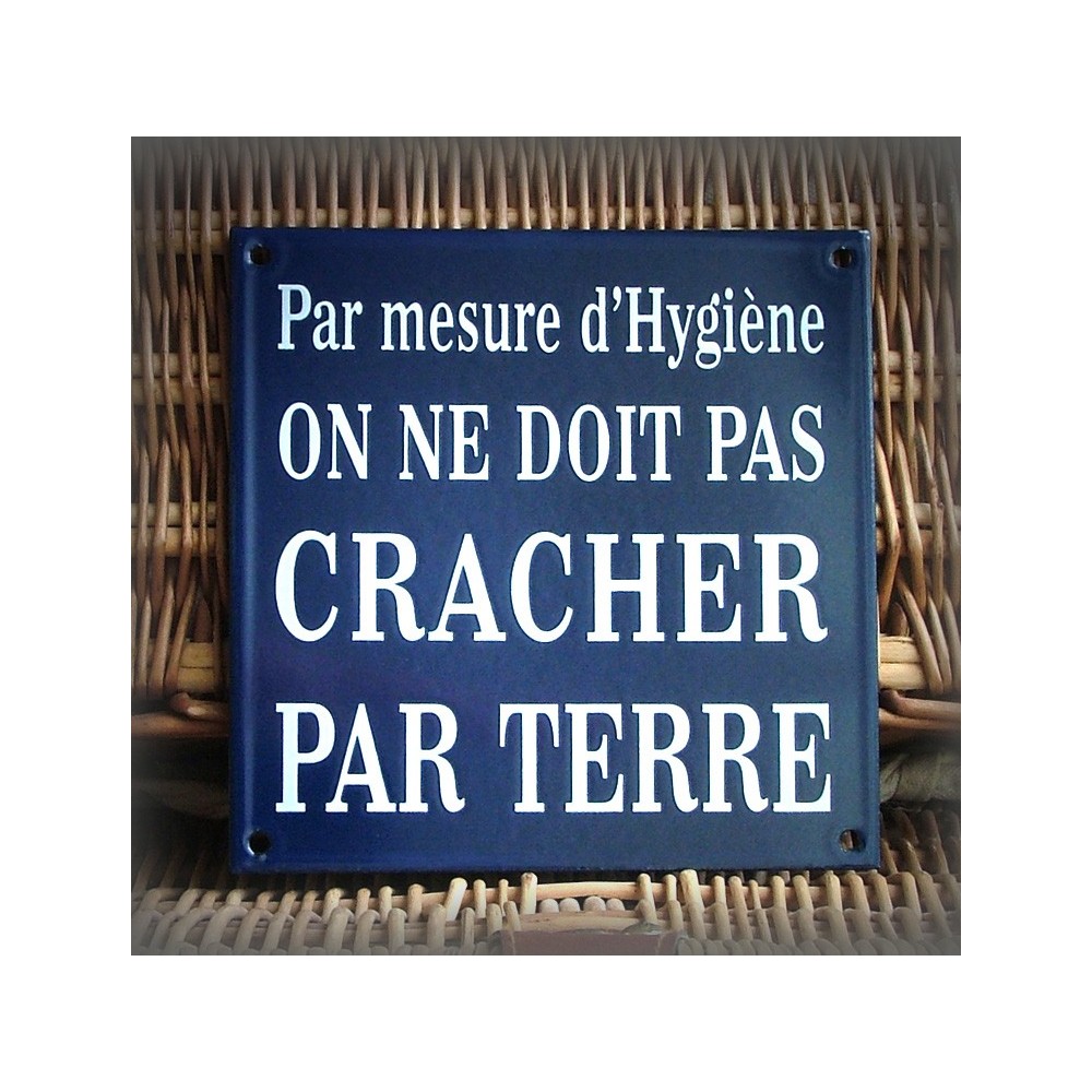 french enamel plate "On ne doit pas cracher par terre"