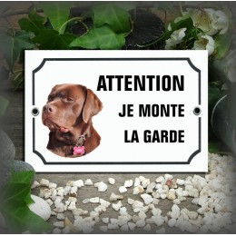 Plaque émaillée avec La photo de votre chien "Attention je monte la garde"