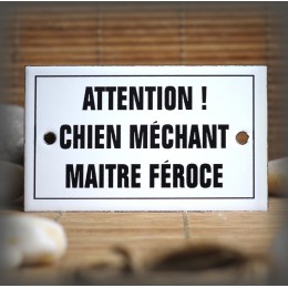Plaque émaillée 10x6cm "Attention Chien Méchant Maître Féroce" avec filet