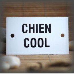 Plaque émaillée 10x6cm "Chien Cool"