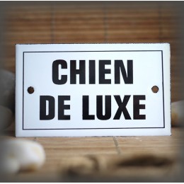 Plaque émaillée 10x6cm "Chien de Luxe" avec filet