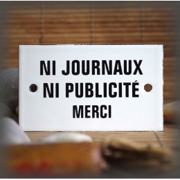 Enamel plate "Ni journaux ni pub merci" without border