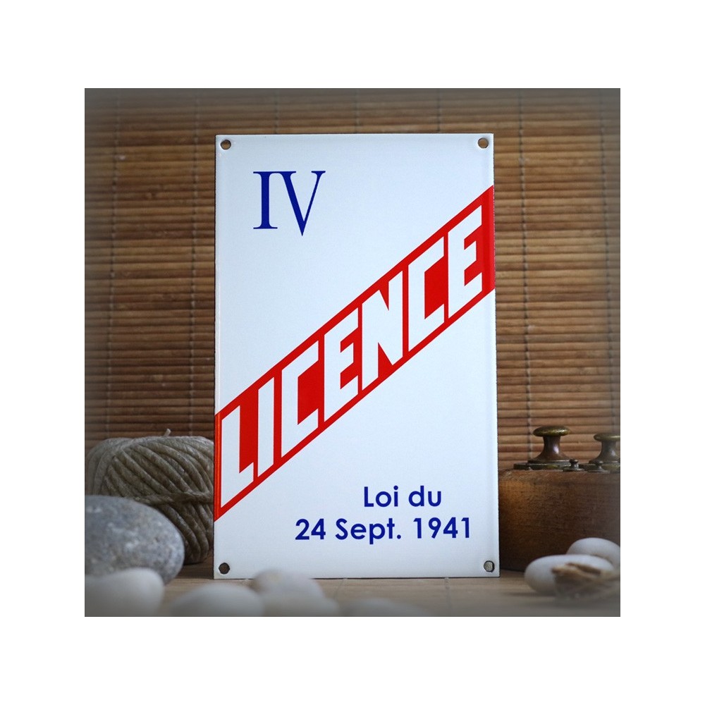Plaque émaillée "Licence IV"